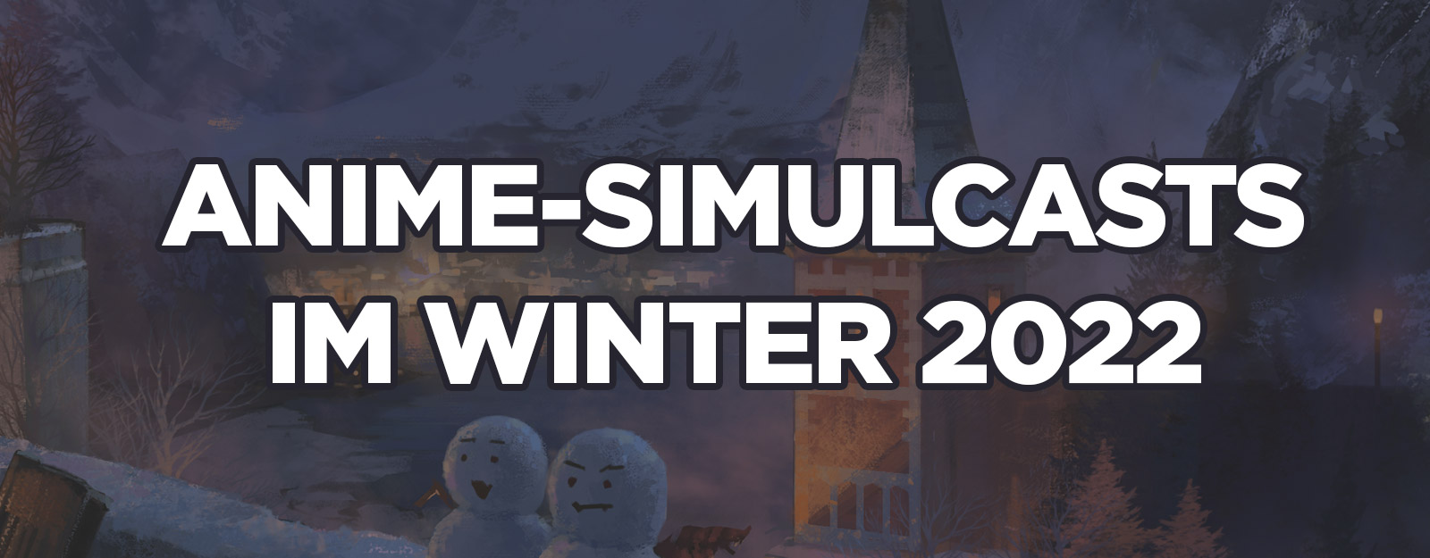 Winter 2021 Simulcast List [Update 2/25] 